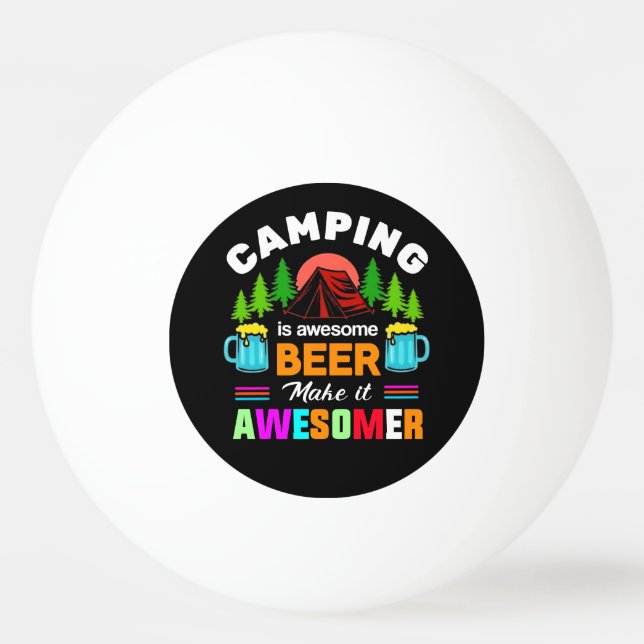 Camping är fantastisk öl Gör det fantastiskare-673 Pingisboll (Framsidan)