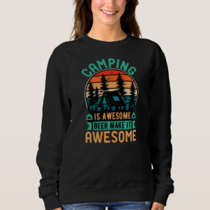 Camping är fantastisk öl gör det fantastiskt t shirt