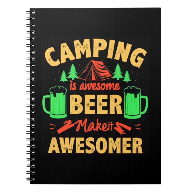 Camping är fantastisk öl Gör det mer fantastiskt-6 Anteckningsbok (Framsidan)