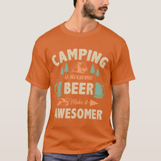 camping är fantastiskt öl gör det fantastiskare vi t shirt