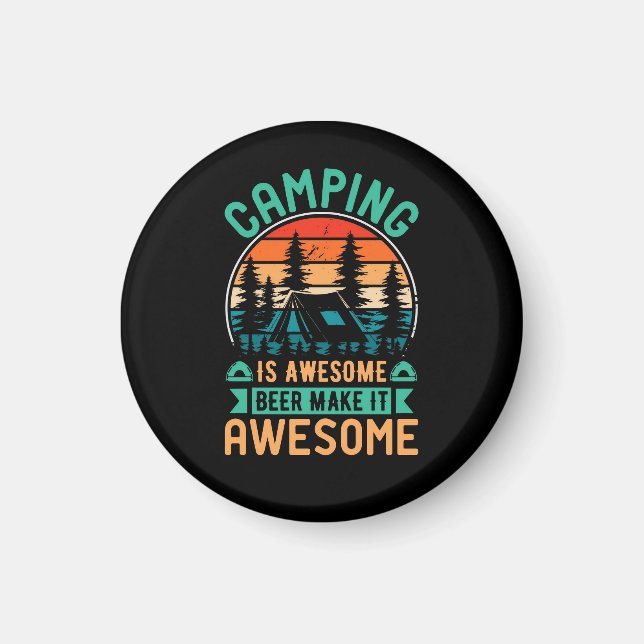 Camping är fantastiskt öl gör det fantastiskt magnet (Framsidan)