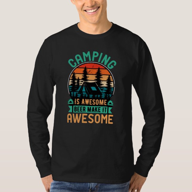 Camping är fantastiskt öl gör det fantastiskt t shirt (Framsida)