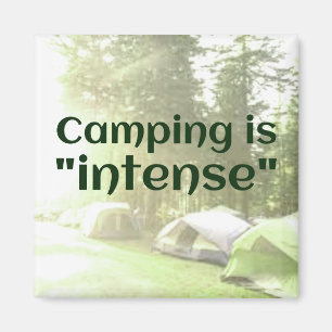 Camping är "intensiv" i tält PAPPA JOKE-magnet Magnet