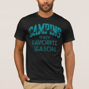 Camping är min favorit säsong t shirt