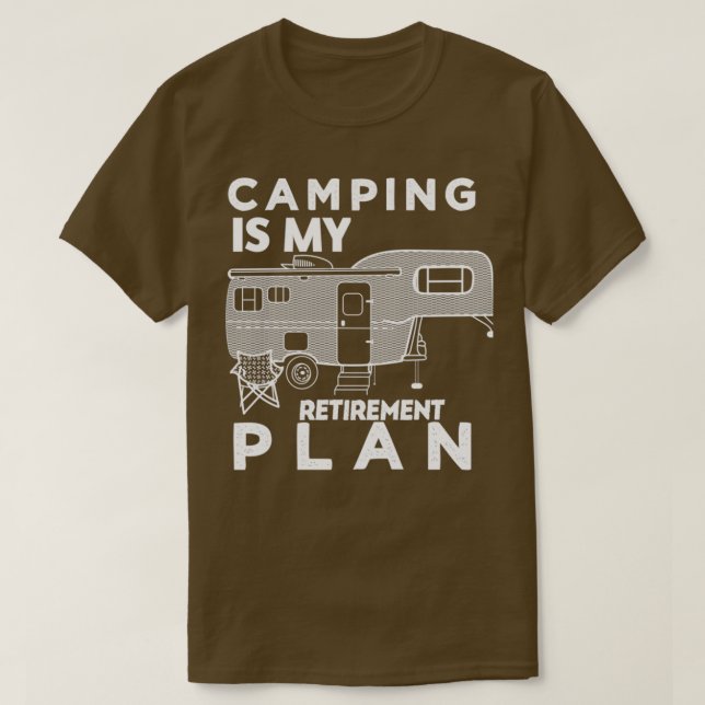 Camping är min pension plan 10 t shirt (Design framsida)