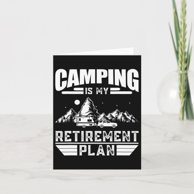 Camping är min Pension-plan, min vackra Camping Äl Kort (Framsida)