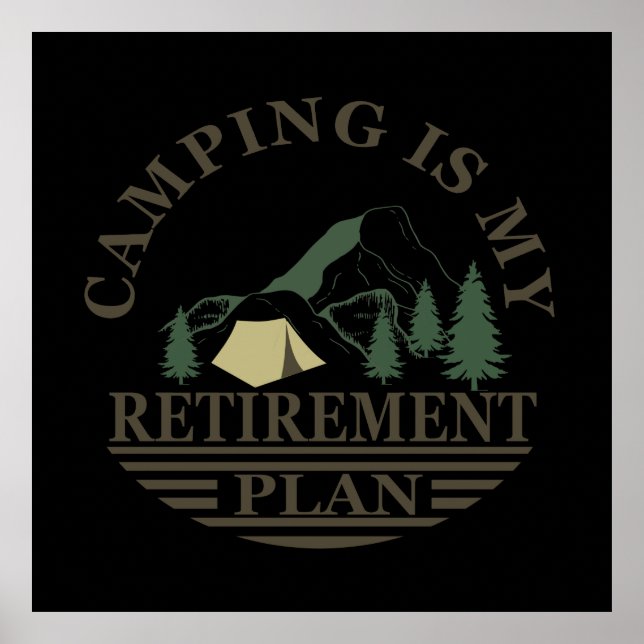 Camping är min pension-plan poster (Framsidan)
