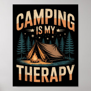 Camping är min terapeutiska Roligt utomhus Campfir Poster