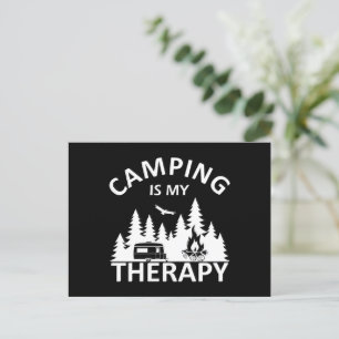 Camping är min terapeutiska slogan med en lustig k helg vykort
