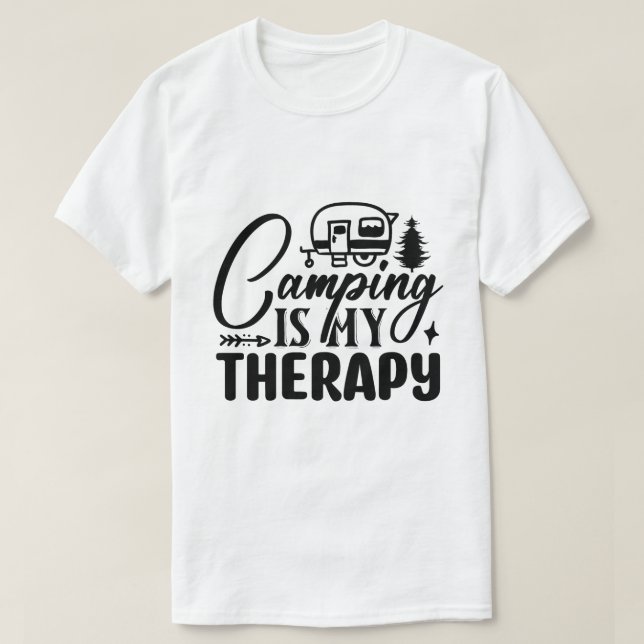 Camping är min terapi Rolig utomhusäventyr T Shirt (Design framsida)