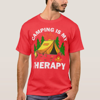 Camping är min terapi Utflykt Naturälskare present T Shirt