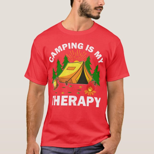 Camping är min terapi Utflykt Naturälskare present T Shirt (Framsida)