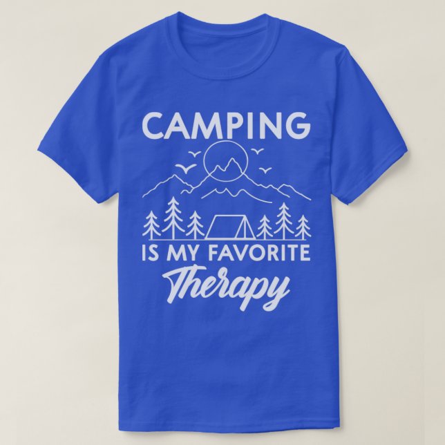 Camping är My Favorite Therapy Äventyr T Shirt (Design framsida)