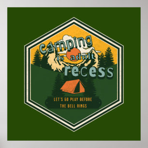 Camping är Vuxen Recess, Låt oss Go Play Poster
