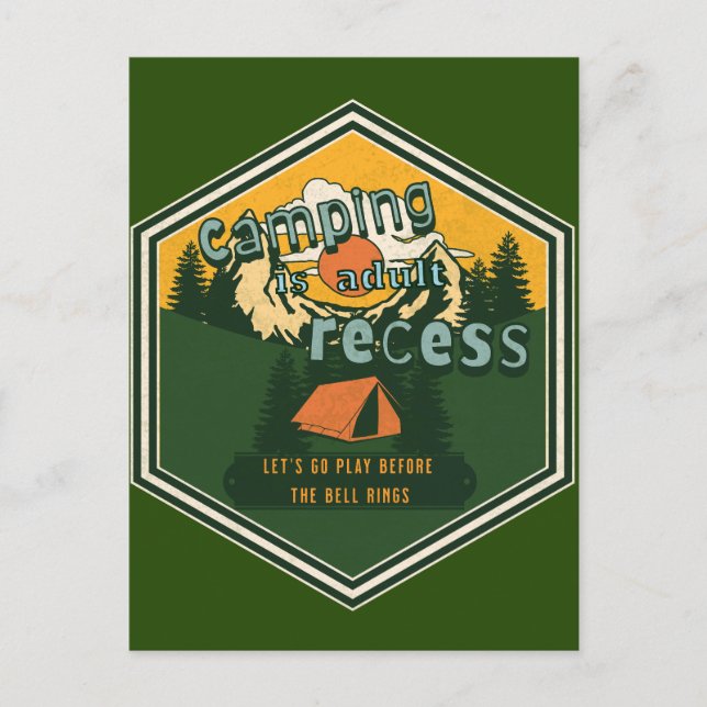 Camping är Vuxen Recess, Låt oss Go Play Vykort (Framsida)
