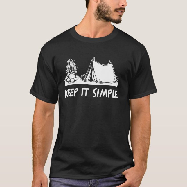 Camping Behålla It Simple Tält T Shirt (Framsida)