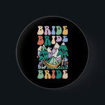 Camping Bridal Party Camp Bachelorette Camp Bride  Knapp<br><div class="desc">Camping Bridal Party Camp Bachelorette Camp Bride</div>