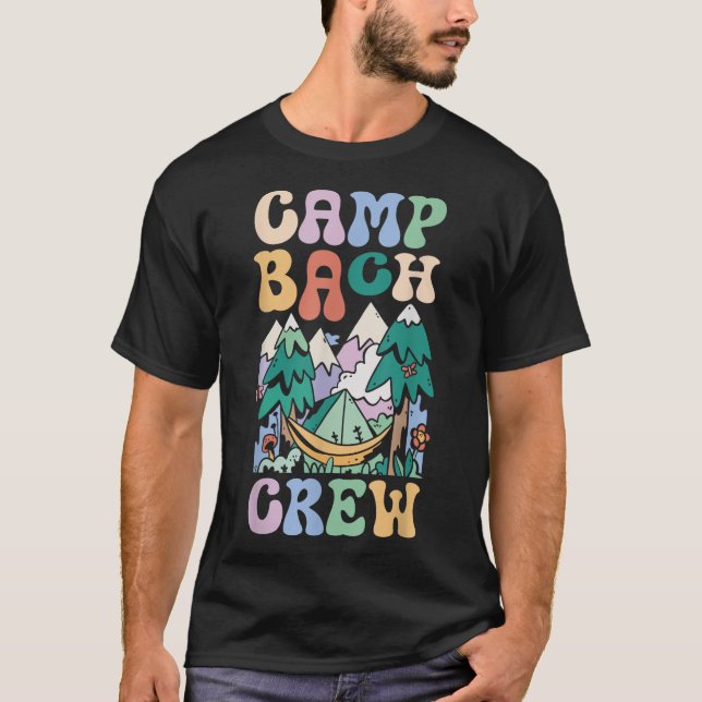 Camping Bröllopsfest Camp Bachelorette Camp Bach C T Shirt (Framsida)