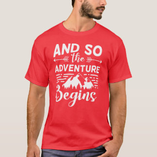 Camping Camp Äventyr Börjar Utomhus Camp vänner T Shirt