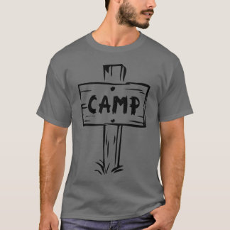 Camping Camp Sign stars friends T Shirt