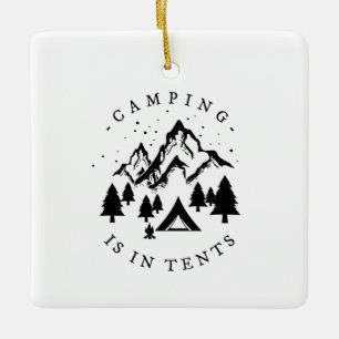 Camping - Camping is in Tält Julgransprydnad Keramik
