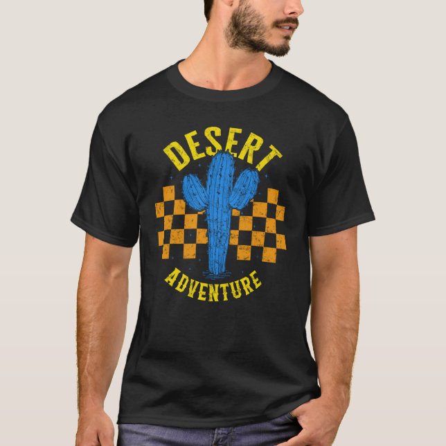 Camping Desert Adventure Cactus Dessert Life Succu T Shirt (Framsida)