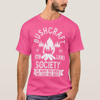 Camping Exdoor Hiking Bushcraft Shirt Funny Gift T