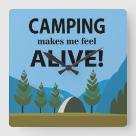 Camping får mig att känna mig levande Camping Fyrkantig Klocka