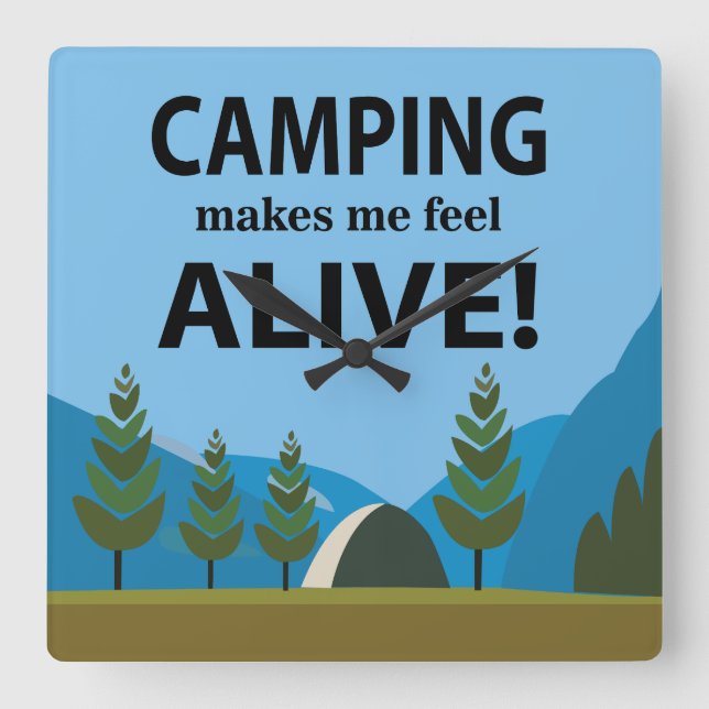 Camping får mig att känna mig levande Camping Fyrkantig Klocka (Framsida)
