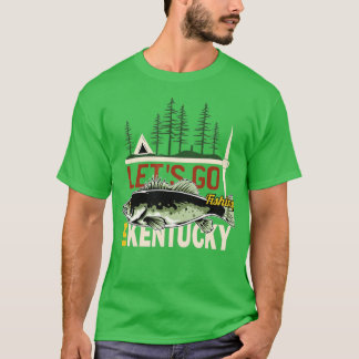 Camping Fishing in Kentucky Nature Kentucky Fishi T Shirt