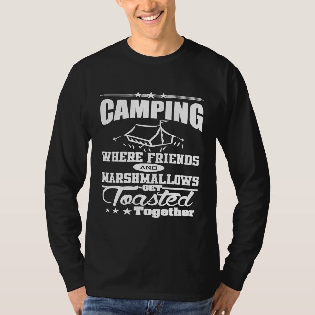 Camping FUNNY where Marshmallow and Friends Roas T Shirt (Framsida)