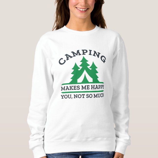 Camping gör mig Lycklig T Shirt (Framsida)