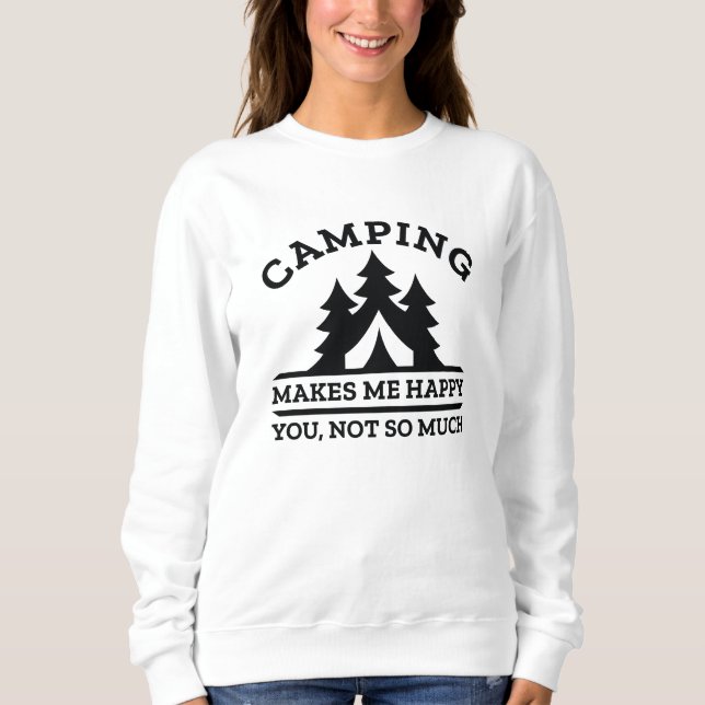 Camping gör mig Lycklig T Shirt (Framsida)