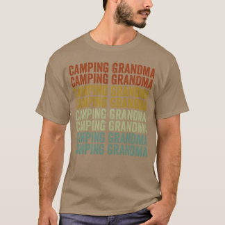 Camping Grandma Rv Camper Camping Grandma Glamping T Shirt