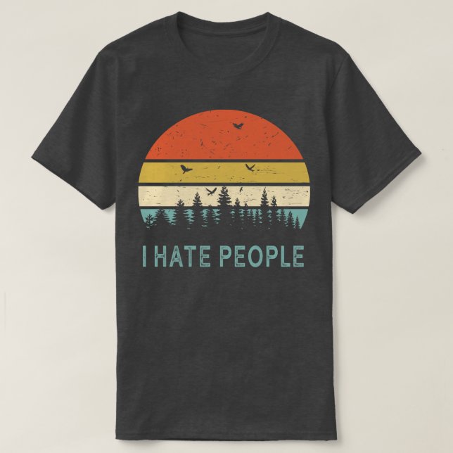 Camping I Hate People T Shirt (Design framsida)