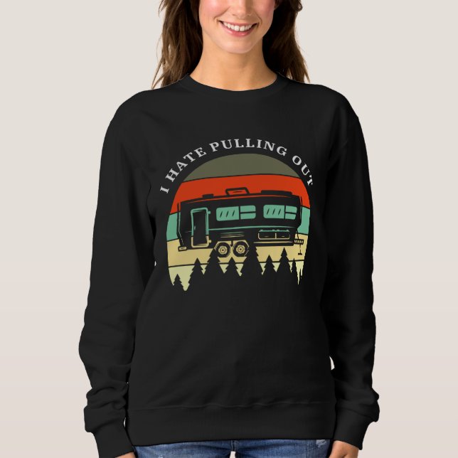 Camping I Hate Pulling Out Retro Travel Trailer  M T Shirt (Framsida)