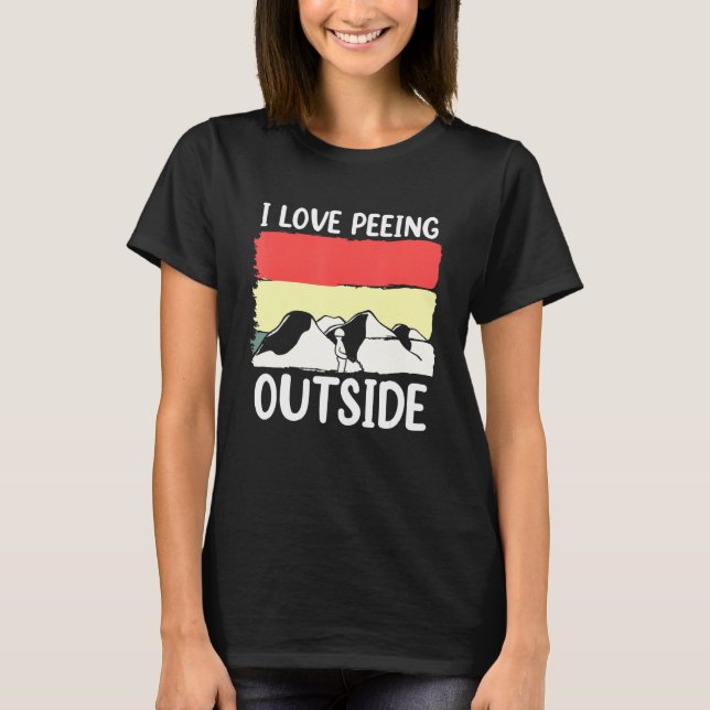 Camping I Kärlek Peeing utomhus T Shirt (Framsida)