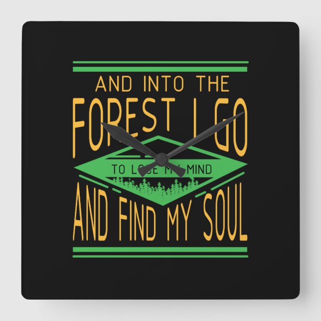 Camping - in i Forest I Go Funny Camping Fyrkantig Klocka (Framsida)