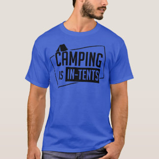 Camping in Tält 1 T Shirt