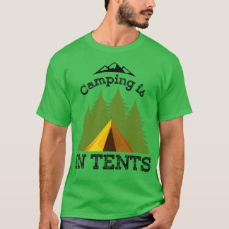 Camping in Tält 3 T Shirt