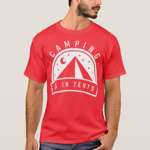 Camping in Tält 6 T Shirt
