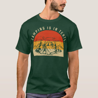 Camping in Tält 8 T Shirt