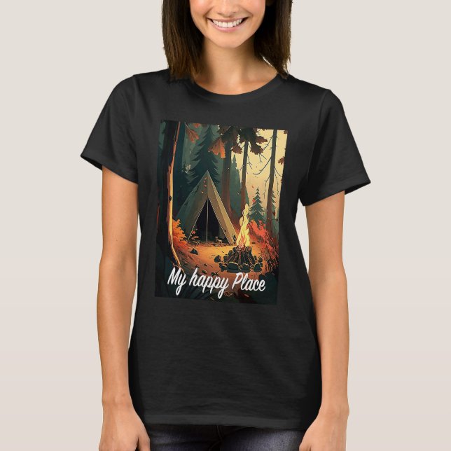 Camping in the woods with nature is my happy place t shirt (Framsida)