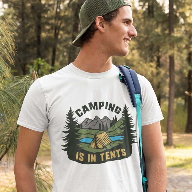 Camping is in Tält T-Shirt (Skapare uppladdad)