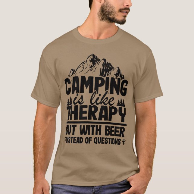 Camping Is Likeherapy But With Beer Camper Funny r T Shirt (Framsida)