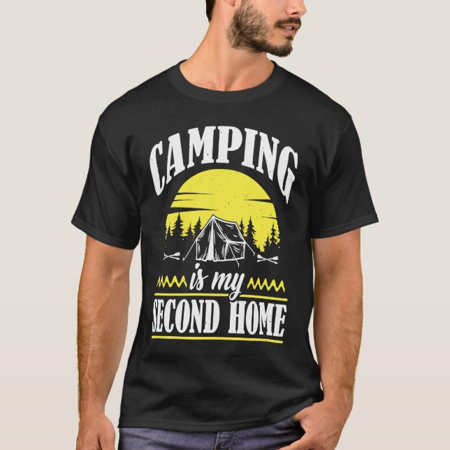 Camping Is My Second Home Camp Travel Hiking Campe T Shirt (Framsida)