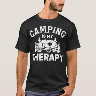 Camping Is My Therapy  Funny Camping Men  Women Gi T Shirt