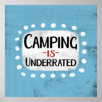 Camping is underskattad Poster Wall Art