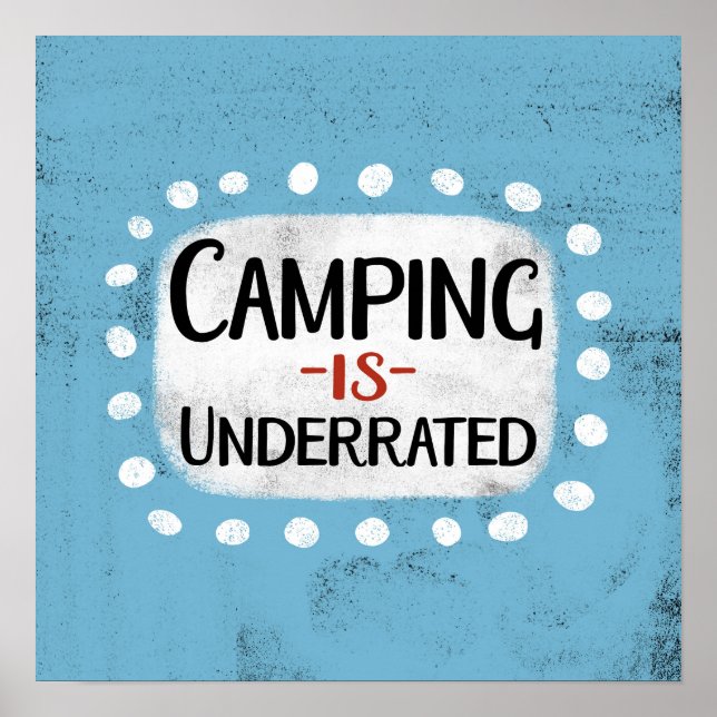 Camping is underskattad Poster Wall Art (Framsidan)