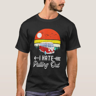 Camping Jag hatar att dra ut retro husvagn RV T Shirt